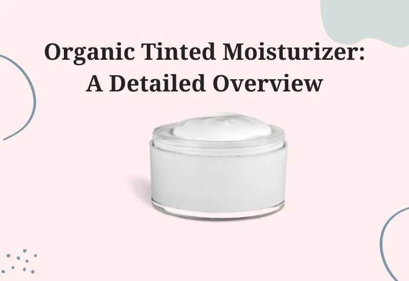 organic tinted moisturizer